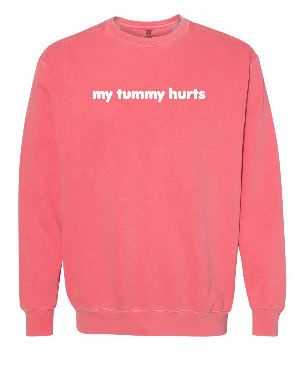 My Tummy Hurts Embroidered Crewneck Sweatshirt