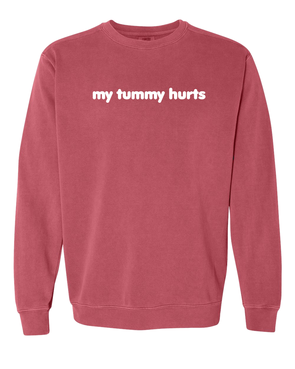 My Tummy Hurts Embroidered Crewneck Sweatshirt