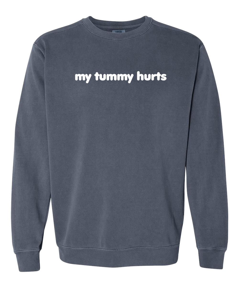 My Tummy Hurts Embroidered Crewneck Sweatshirt