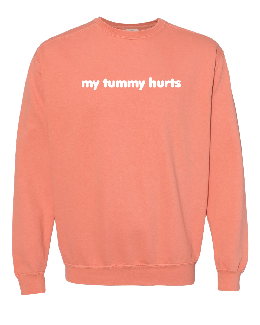 My Tummy Hurts Embroidered Crewneck Sweatshirt