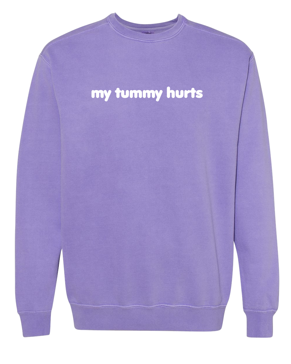 My Tummy Hurts Embroidered Crewneck Sweatshirt